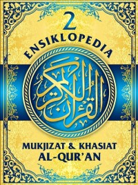 Image of Ensiklopedia Mukjizat & Khasiat Al-Qur'an 2