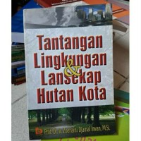Image of Tantangan Lingkungan & Lansekap Hutan Kota