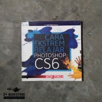 Image of Cara Ekstrem Belajar photoshop CS6