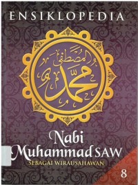 Image of Ensiklopedia Nabi Muhammad SAW Sebagai Wirausahawan