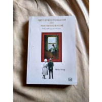 Image of Posstrukturalisme dan Posmoderanisme