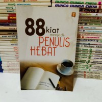 Image of 88 Kiat menjadi Penulis Hebat