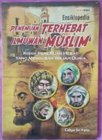 Image of Ensiklopedia Penemuan Terhebat Ilmuwan Muslim