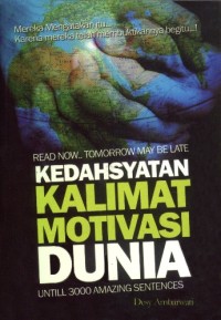 Image of Kedahsyatan Kalimat Motivasi Dunia