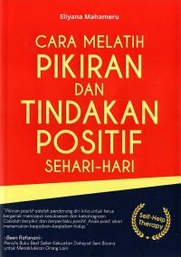 Image of Cara Melatih Pikiran dan Tindakan Positif Sehari-Hari