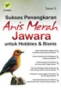 Image of Sukses Penangkaran Anis Merah Jawara untuk Hobbies dan Bisnis