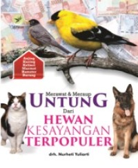 Image of Merawat & Meraup  Untung dari Hewan Kesangan Terpopuler