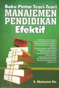 Image of Buku Pintar Teori Manajemen Pendidikan Efektif