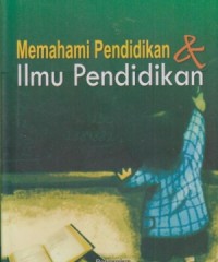Image of Memahami Pendidikan & Ilmu Pendidikan