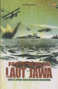 Image of Pertempuran Laut Jawa : Gurita jepang mencengkeram nusantara
