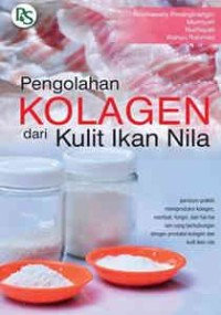 Image of Pengolahan Kolagen dari Kulit Ikan Nila