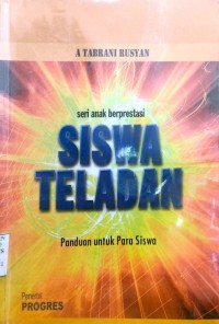 Image of Siswa Teladan : Panduan untuk para siswa