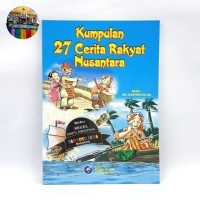 Image of Kumpulan 27 Cerita Rakyat Nusantara