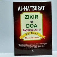 Image of Al-Ma'tsurat Zikir dan Doa Rasulullah Pagi dan Sore