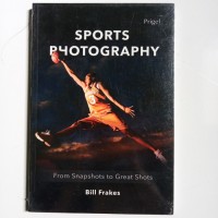 Image of Sports Photography ( From Snapshots to Great Shots)