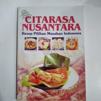 Image of Citarasa Nusantara : Resep Pilihan Masakan Indonesia