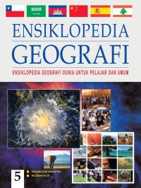 Image of Ensiklopedia Geografi 5 (Oseania dan Antartika, Rujukan Kilat)