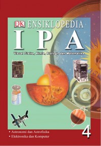 Image of Ensiklopedia IPA Jilid 4 (Astronomi dan Astrofisika, Elektronika dan Komputer)