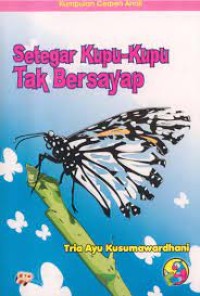 Image of Setegar Kupu-Kupu Tak Bersayap
