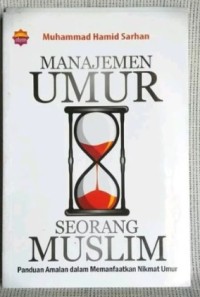 Image of Manajemen Umur Seorang Muslim