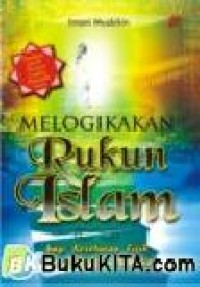 Image of Melogikan Rukun Islam bagi Kesehatan Fisik dan Psikologi Manusia