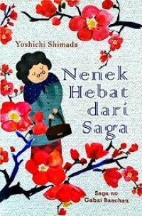 Image of Nenek Hebat dari Saga (Saga No Gabai Baachan)
