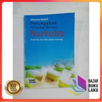 Image of Pencegahan Terhadap Bahaya Narkoba : Narkotika dan obat obatan terlarang