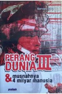 Image of Perang  Dunia III & Musnahnya 4 milyar manusia