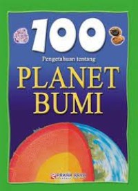 Image of 100 Pengetahuan Tentang Planet Bumi