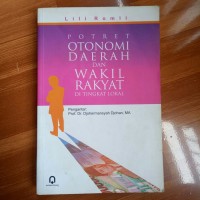 Image of Potret Otonomi Daerah dan Wakil Rakyat