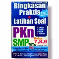 Image of Ringkasan Praktis, Latihan Soal PKn SMP Kelas 7, 8, 9