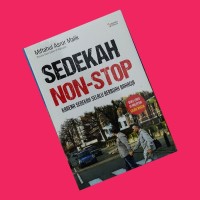 Image of Sedekah Non-Stop Karena Sedekah Selalu berbuah Bahagia
