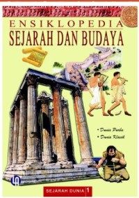 Image of Ensiklopedia Sejarah dan Budaya 1 (Dunia Purba, Dunia Klasik)
