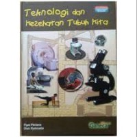 Image of Teknologi dan Kesehatan Tubuh Kita
