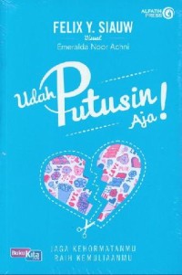 Image of Udah Putusin Aja!