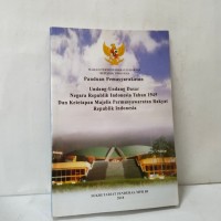 Image of Panduan Pemasyarakatan UUD Negara Republik Indonesia Tahun 1945 dan Ketetapan MPR RI